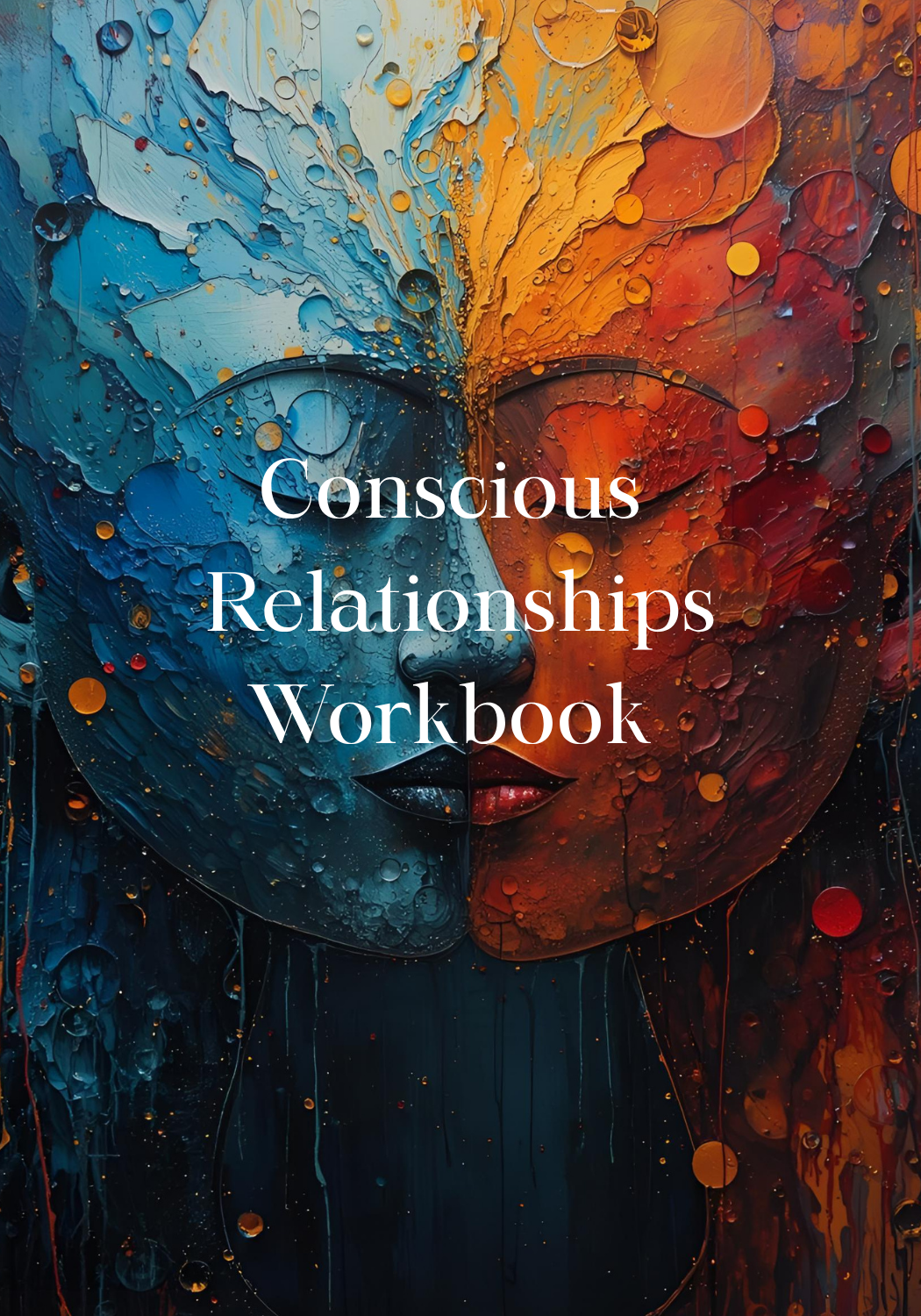 Conscious Relationships Motivational Workbook