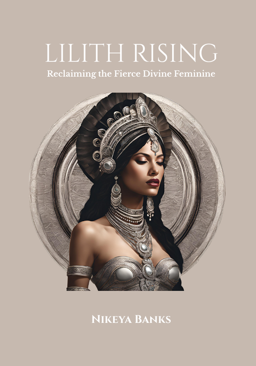 Lilith Rising: Reclaiming the Fierce Divine Feminine