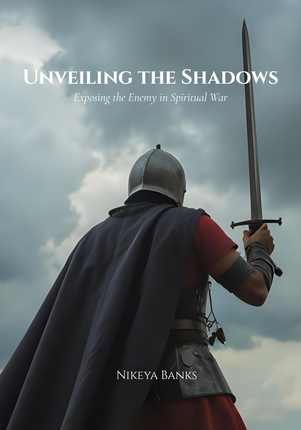 Unveiling the Shadows: Exposing the Enemy in Spiritual War