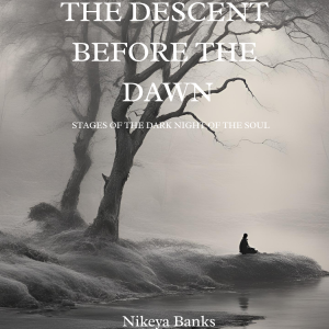 The Descent Before the Dawn: The Stages