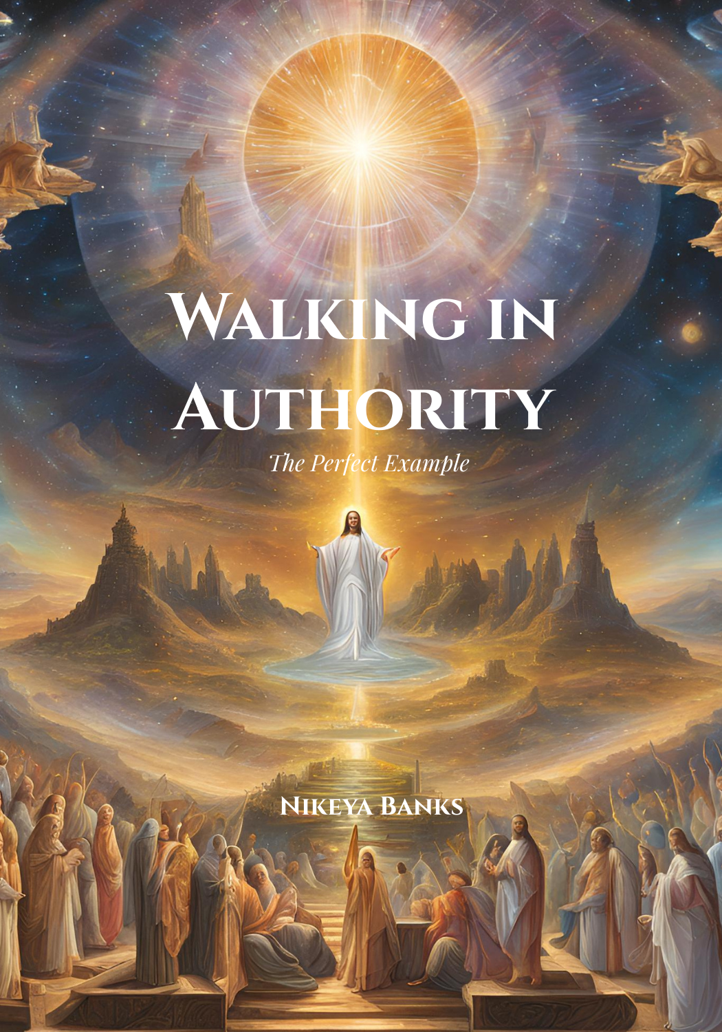 Walking in Authority: The Perfect Example
