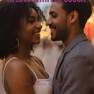 In Love with the Cocoa: Culture & Love Collides