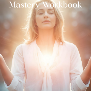 The Energy Healing Mastery Digital Inspirational Workbook