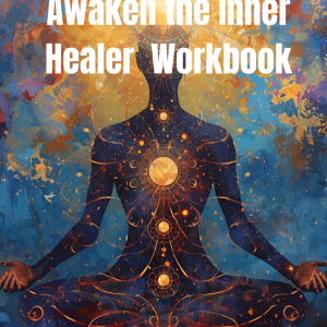 Awaken the Healer Inspirational Workbook 