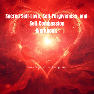 The Sacred Self-Love Inspirational Digital Workbook