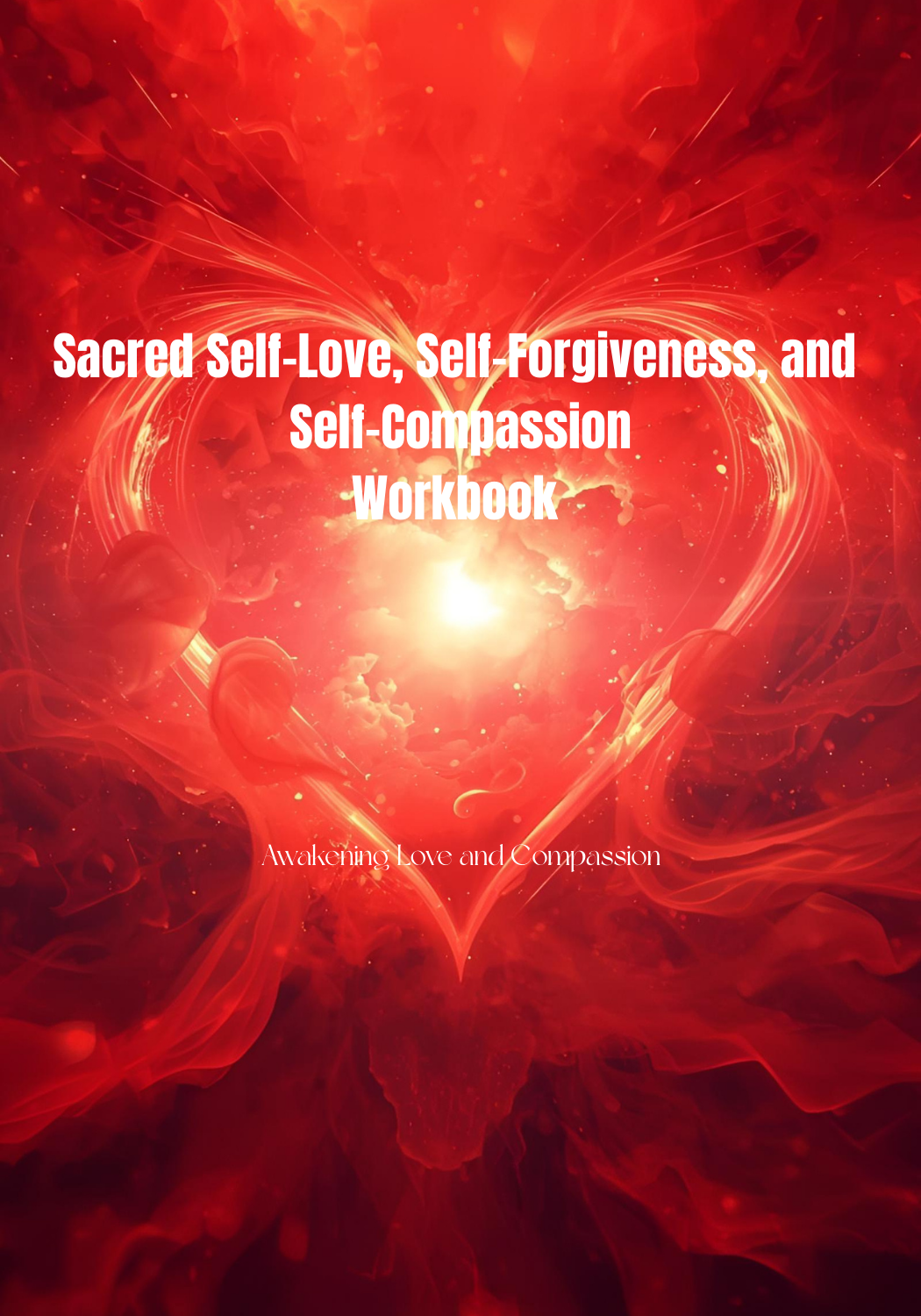 The Sacred Self-Love Inspirational Digital Workbook
