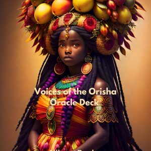 Voices of the Orisha Oracle Cards (2.75" × 4.75")